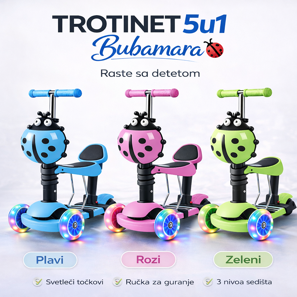 Dečiji trotinet 5-u-1 Bubamara sa sedištem i LED točkovima